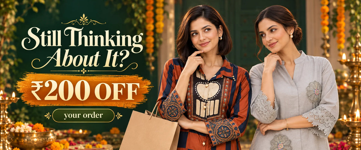 Still Thinking About It? ₹200 off your order.